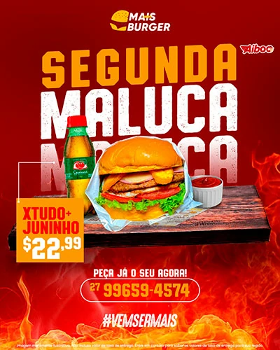 Combo-Mais-Burger-Linhares---Segunda-Maluca---X-TUDO-+-JUNINHO